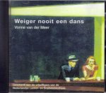 Meer, Vonne van der - Weiger nooit een dans; audiodrama op cd