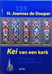 Aad Tas - H. Joannes de Dooper Kei van een kerk : Duizend jaar katholiek Pijnacker