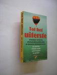 Simpson, J, Noske B., Baaijens, A. en anderen - Tot het uiterste. Over gevaarlijke expedities, spectaculaire ballonvaarten en spannende reddingsoperaties