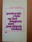 ds. H Alons - Pastorale visie op het omgaan met psychisch zieken