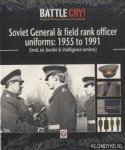 Streather, Adrian - Soviet General and Field Rank Officers Uniforms: 1955 to 1991 (Land, Air, Border and Intelligence Services)