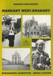 Rooijen, Maurits van - Markant West-Brabant. Over markante punten uit deze streek. Uit de serie van het Stadsblad voor West-Brabant