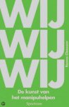 Claassen, Remco - Wij. De kunst van het manipuhelpen