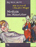 Jankrift, Kay Peter - Medizin im Mittelalter, Mit Gott und schwarzer Magie, 173 pag. hardcover, gave staat, duitstalig