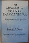 Stone, Jerome O. - The Minimalist Vision of Transcendence / A Naturalist Philosophy of Religion