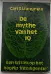 LIUNGMAN, CARL. G., - De mythe van het IQ. Een kritiek op het begrip `intelligentie`.