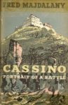 MAJDALANY, FRED - Cassino, potrait of a Battle