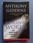 Giddens, Anthony - Runaway World / How Globalisation is Reshaping Our Lives