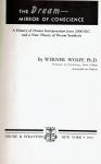 Wolff, Werner - The Dream, Mirror of Conscience - A History of Dream Interpretation from 2000 B.C. and a New Theory of Dream Synthesis