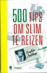 [{:name=>'Sophie Matthys', :role=>'A01'}] - 500 Tips Om Slim Te Reizen
