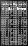 Nicholas Negroponte - Digitaal leven