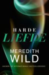 Meredith Wild - Hacker 1 - Harde liefde