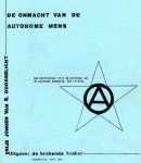 Kraker, De brakende - De onmacht van de autonome mens - Ontmaskering van Joost van Steenis Kraker, De brakende - De onmacht van de autonome mens - Ontmaskering van Joost van Steenis