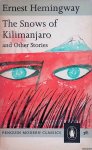 Hemingway, Ernest - The Snows of Kilimanjaro and Other Stories