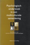 R. VAN DEN BERG - Psychologisch onderzoek in een multiculturele samenleving -Psychologische tests, interview-en functioneringsbeoordelingen