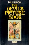 Paul Huson - The Devil's Picturebook The Compleat Guide to Tarot Cards: Their Origins and Their Usage
