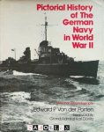 Edward P. Von der Porten - Pictorial History of the German Navy in World War II