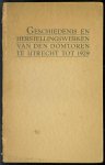Heukelom, G.W. van - Geschiedenis en herstellingswerken van den Domtoren te Utrecht tot 1929