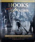 John D. Folse, Michaela York - Hooks, Lies & Alibis: Louisiana's Authoritative Collection of Game Fish & Seafood Cookery