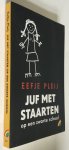 Pleij, Eefje - Juf met de staarten