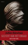 Julián Sánchez - Het gezicht van het kwaad