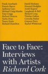 Richard Cork - Face to Face - interviews with artists