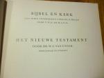 unnik van wc - Bijbel en kerk / het nieuwe testament
