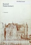 Kamphuis, J. - Kasteel Nederhemert : een oriëntatie op de bouwgeschiedenis