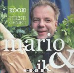 Mario Ridder - Mario &amp; ik. Kook! Feest! Geniet!