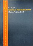 Ivan Kupcík - Münchner Portolankarten / Munich Portolan Charts "Kunstmann I-XIII" und zehn weitere Portolankarten / [...] and Ten Further Portolan Charts