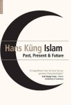 Hans Küng 13669 - Islam: Past, Present and Future