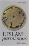 Platti Emilio - L'Islam parmi nous