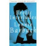 Barbach, Lonnie Garfield - Erotic Interludes. Tales told by women