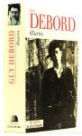 DEBORD, G. - Oeuvres. Édition établie et annotée par Jean-Louis Rançon en collaboration avec Alice Debord. Préface et introductions de Vincent Kaufmann.