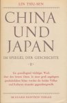 Tsiu-Sen, Lin - China und Japan im Spiegel der geschichte. 2 banden.
