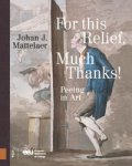 Mattelaer, Johan: - For this Relief, Much Thanks…  Peeing in Art.