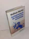 Martini, Wolfram - Sachworterbuch des Klassischen Archaologie