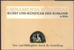 BAUMGARTEN, Jorg-H. (Redakt.). - ORNAMENTA ECCLESIAE.  KUNST UND KUNSTLER DER ROMANIK IN KOLN.  TEXT- UND BILDBEGLEITER DURCH DIE AUSSTELLUNG.