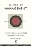 Watson, Tony J. - In search of management