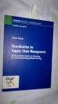 Zimmer, Kirstin: - Koordination im Supply Chain Management: Ein hierarchischer Ansatz zur Steuerung der unternehmensübergreifenden Planung (Produktion und Logistik) [Taschenbuch]