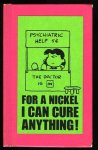 SCHULZ, Charles M. - For a Nickel I Can Cure Anything! SCHULZ, Charles M. - For a Nickel I Can Cure Anything!