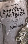 Joe Abercrombie - Before They Are Hanged
