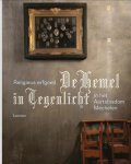 Rooijakkers G. - De hemel in tegenlicht Macht en devotie in het aartsbisdom Mechelen