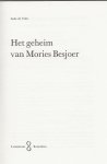 Vries, Anke de .. Omslag en illustraties : Dick van der Maat - Het geheim van Mories Besjoer .. Bekroond door acht kinderjury 's met Zilveren Griffel