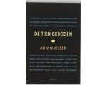 Arjan Visser - De Tien Geboden Arjan Visser - De Tien Geboden