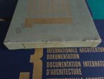 Kellen, D. van der - Illustrated International Architecture ( 3 volumes ) / Internationale Architektur Dokumentation / Documentation Internationale D'Architecture / Internationale Architectuur Documentatie,