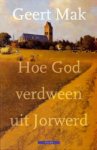 [{:name=>'Geert Mak', :role=>'A01'}] - Hoe God Verdween Uit Jorwerd