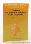 Ladaria, Luis F. - Teologia del pecado original y de la gracia : antropología teológica especial. Segunda edición - curta impresión.