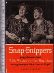 Capit, Leo J. - Snap-Snippers. weggeblazen door Willy Walden en Piet Muyselaar en opgevangen door Leo J. Capit