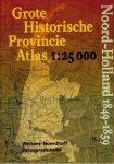 Wolters Noordhoff - Grote Historische Provincie Atlas 1:25000. Noord-Holland 1849-1859